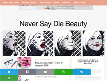 Tablet Screenshot of neversaydiebeauty.com